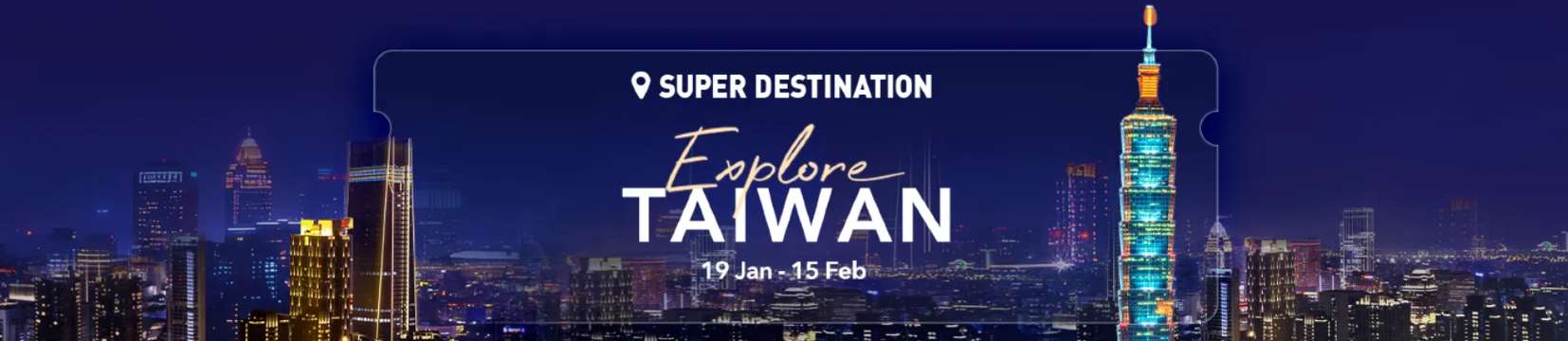 Trip.com Super Destination: Explore Taiwan Exclusive Deals