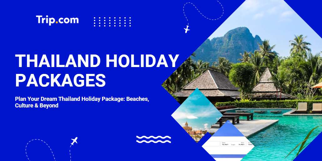 Thailand Holiday Packages (2026): Best Bangkok, Phuket & Chiang Mai Deals