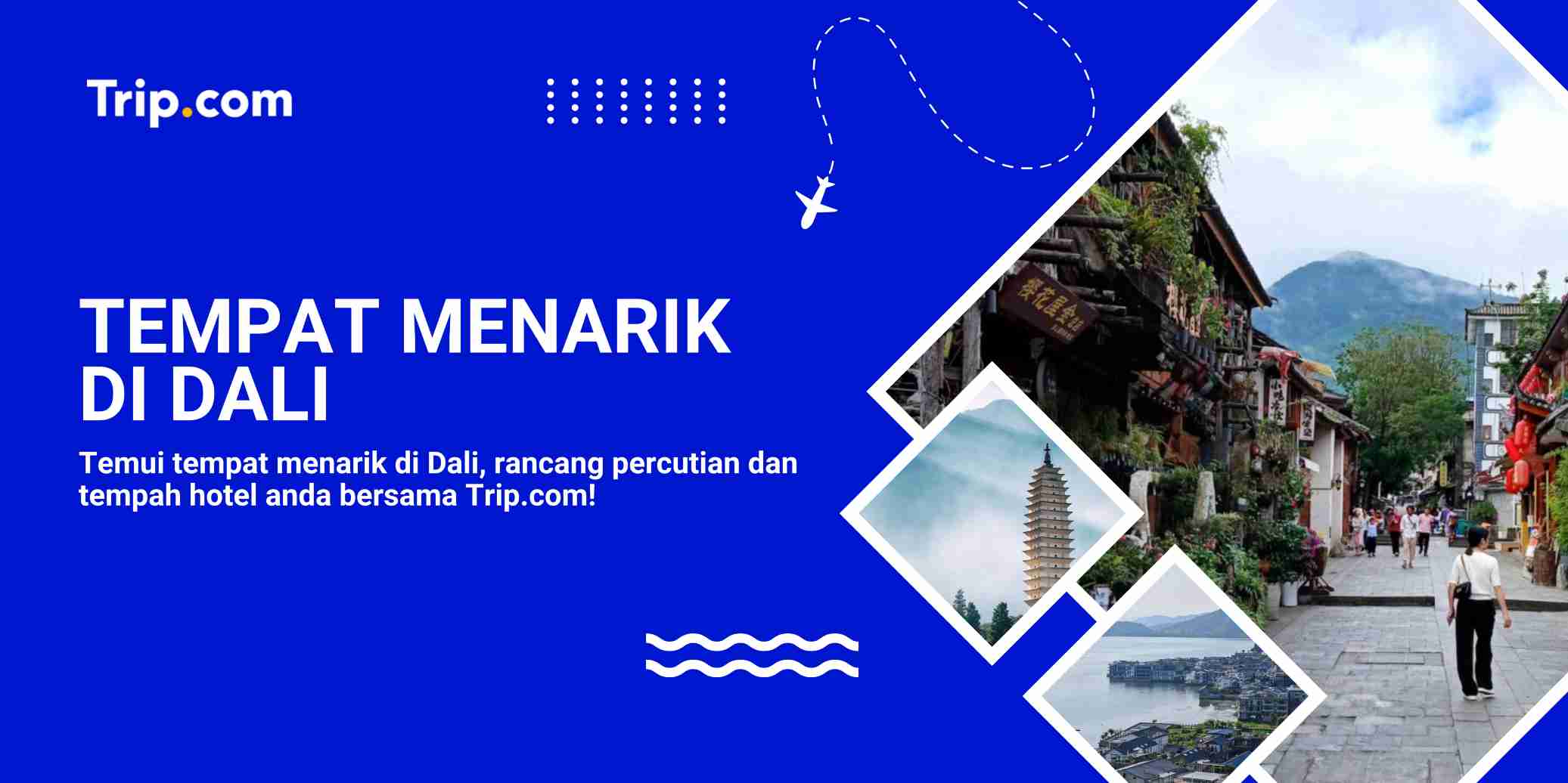 Tempat Menarik di Dali, Yunnan: Panduan Lengkap Percutian & Jadual Perjalanan