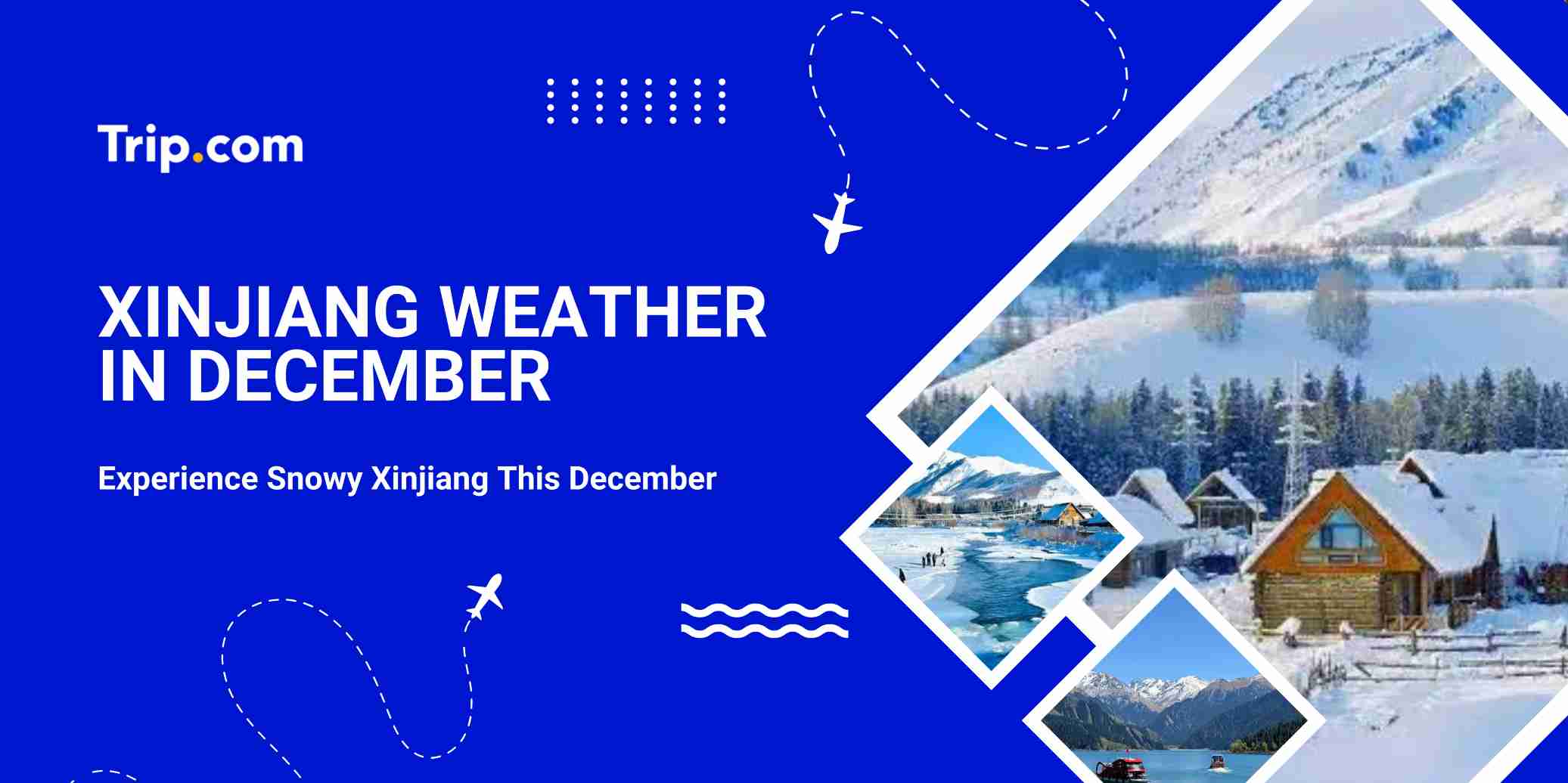 Xinjiang Weather in December: What to Expect & What to Wear | Trip.com