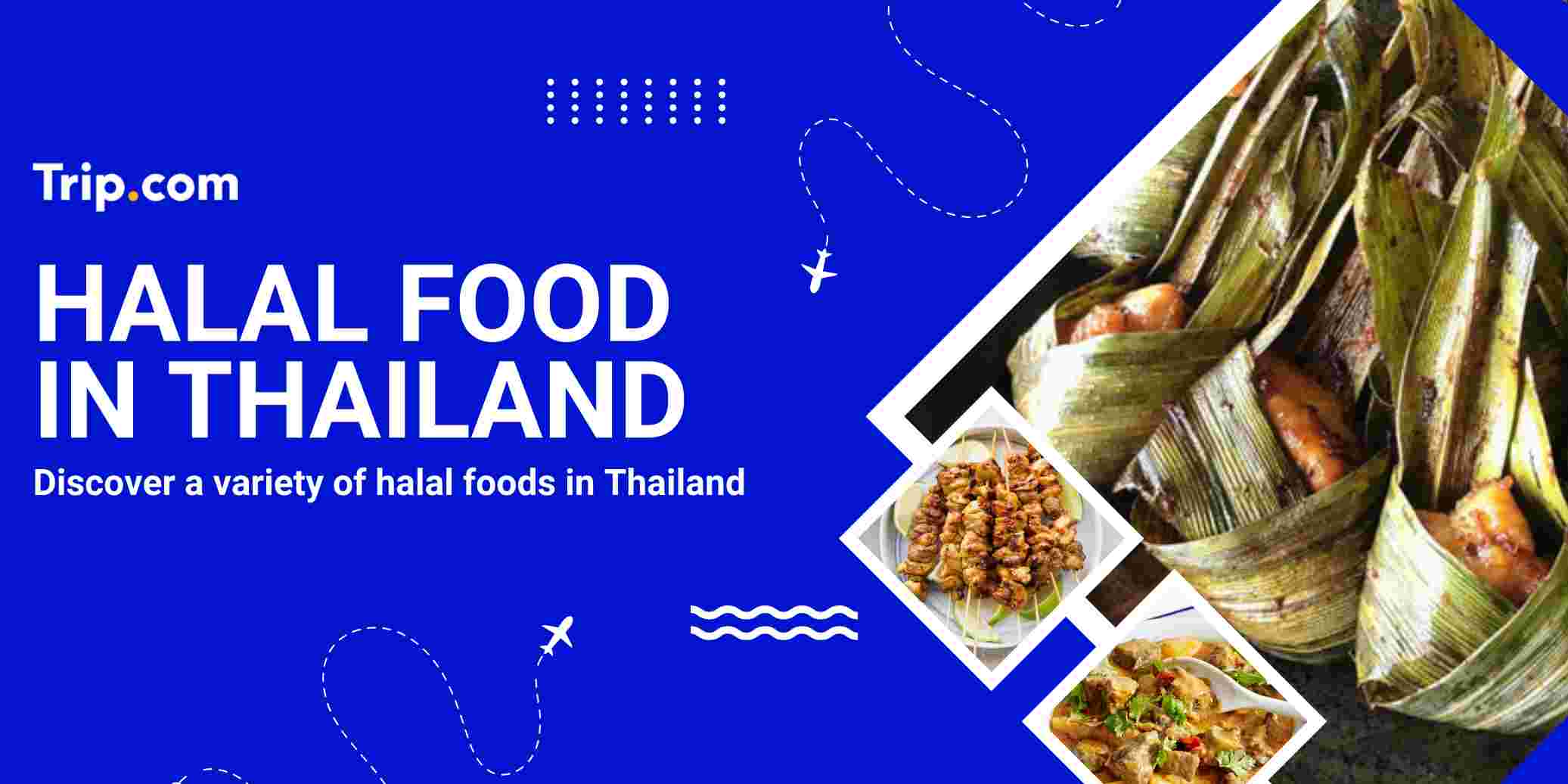 Halal Food in Thailand 2026: A Foodie’s Guide to Halal Restaurants & Street Food