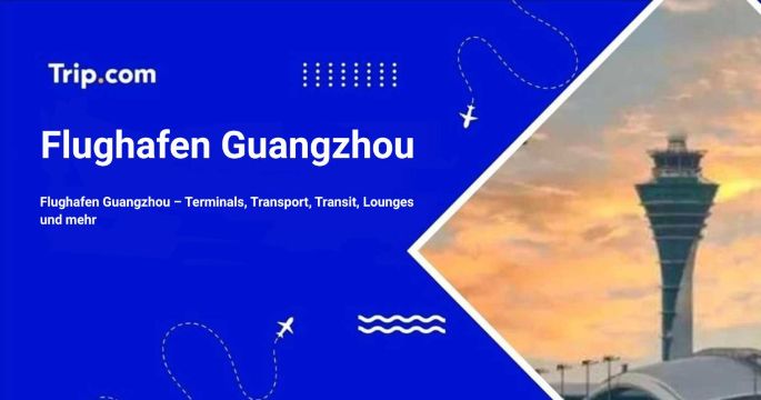Flughafen Guangzhou