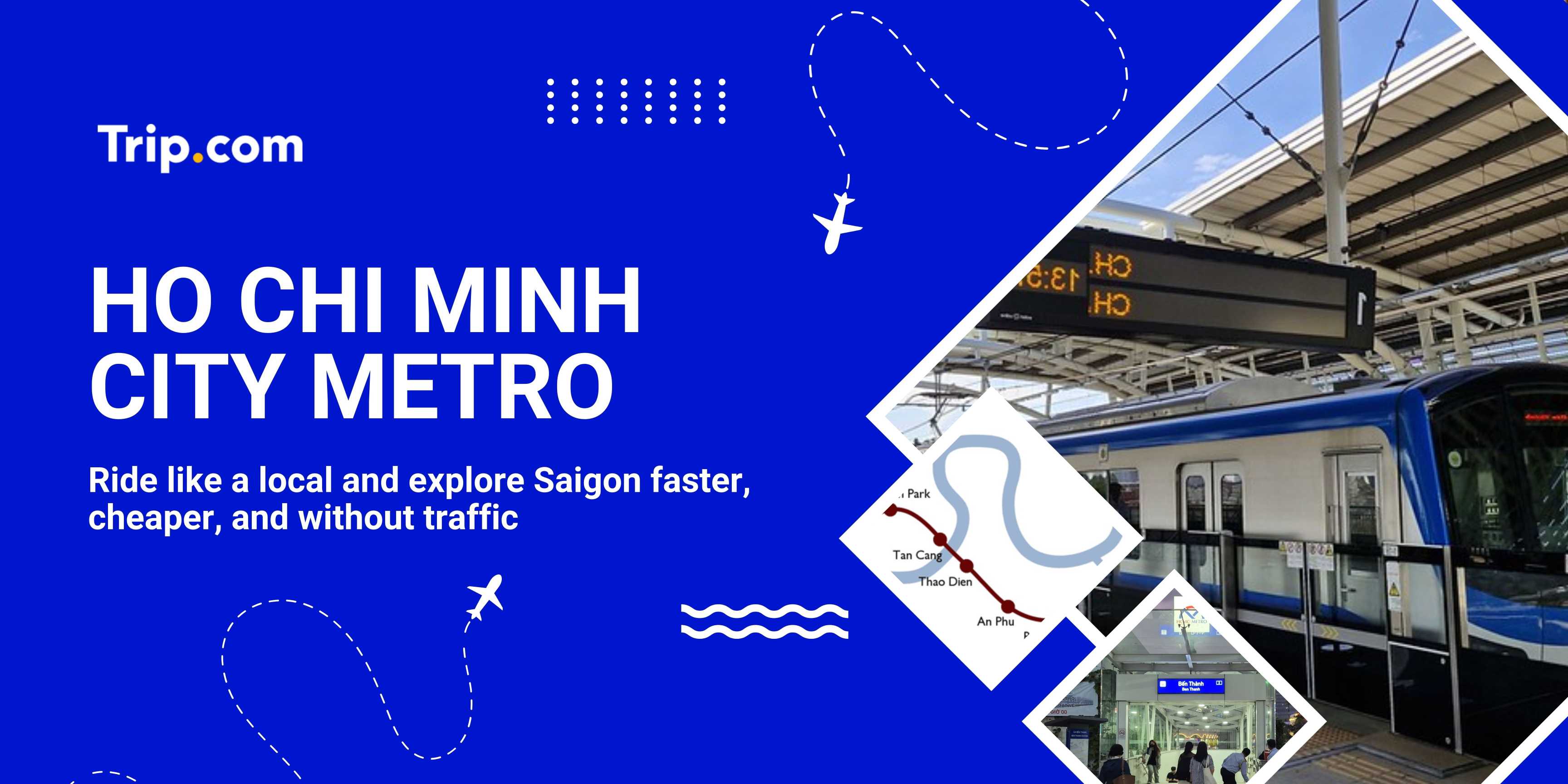 Ho Chi Minh City Metro Guide 2026: Lines, Fares & Travel Tips | Trip.com