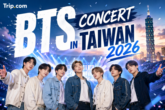 BTS Concert in Taiwan 2026: Kaohsiung Dates, Tickets & Travel Guide | Trip.com