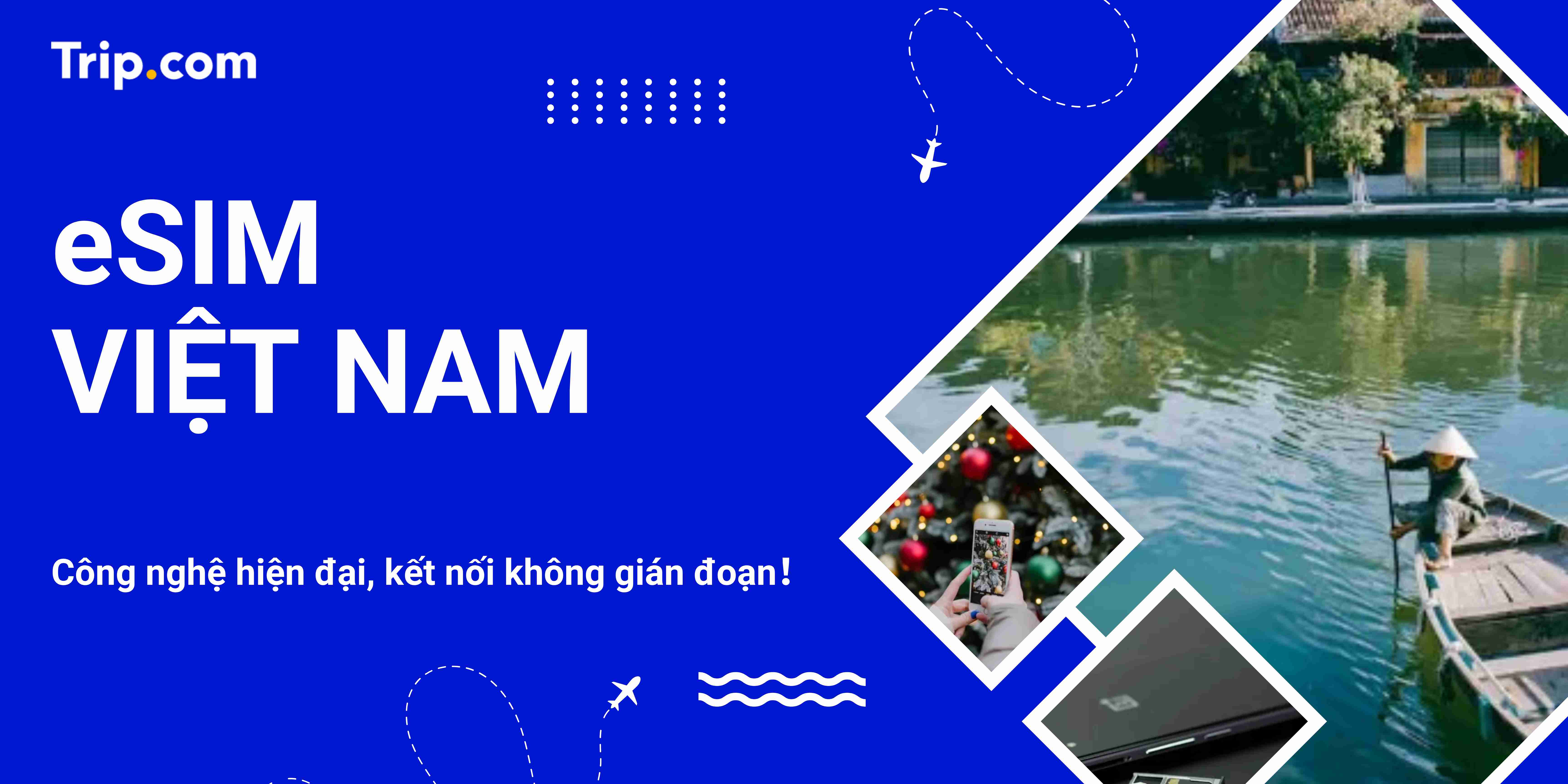 eSim Việt Nam: Hướng Dẫn Toàn Diện Cho Du Khách & Người Dùng