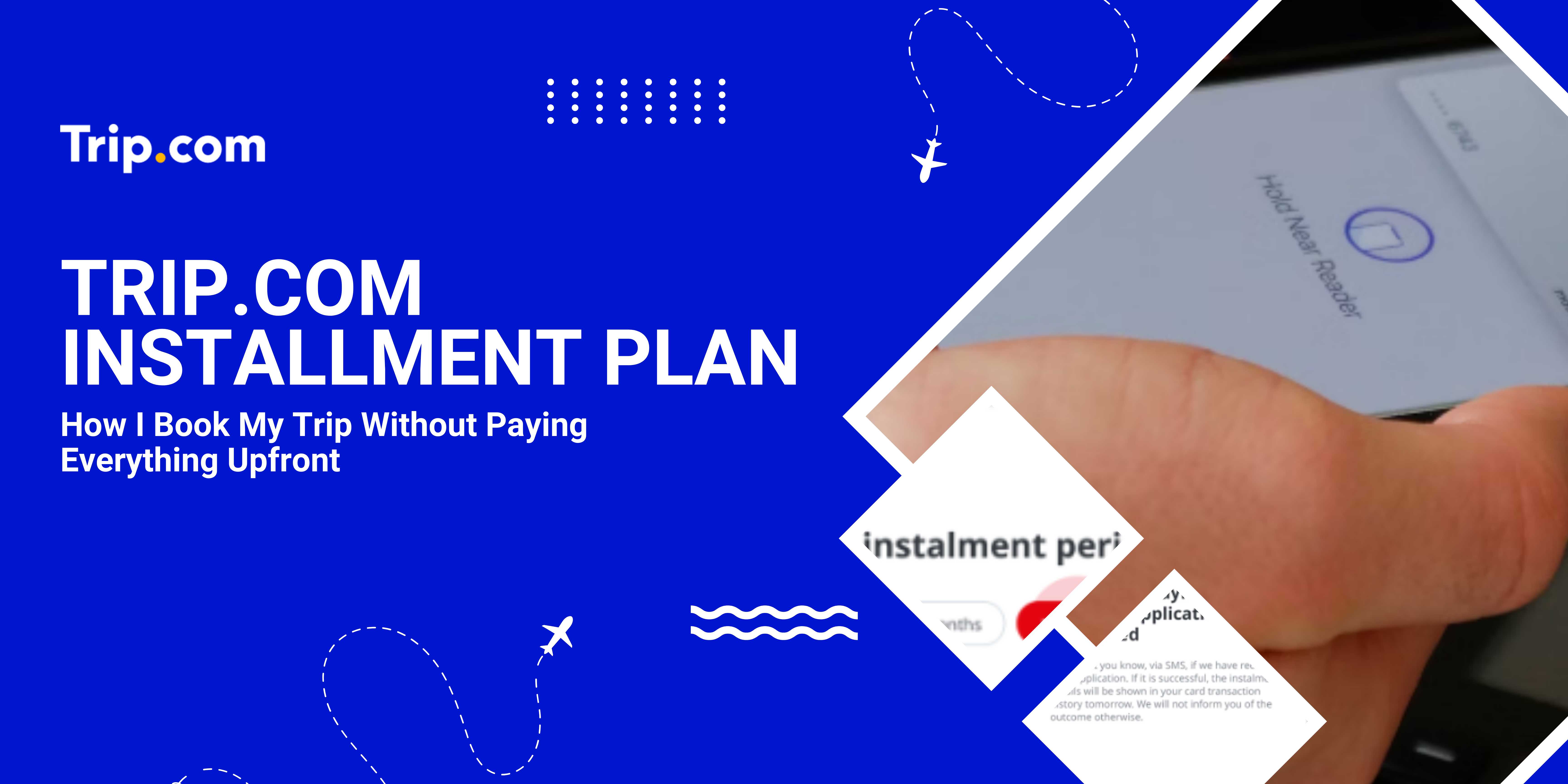 Trip.com Installment Plan