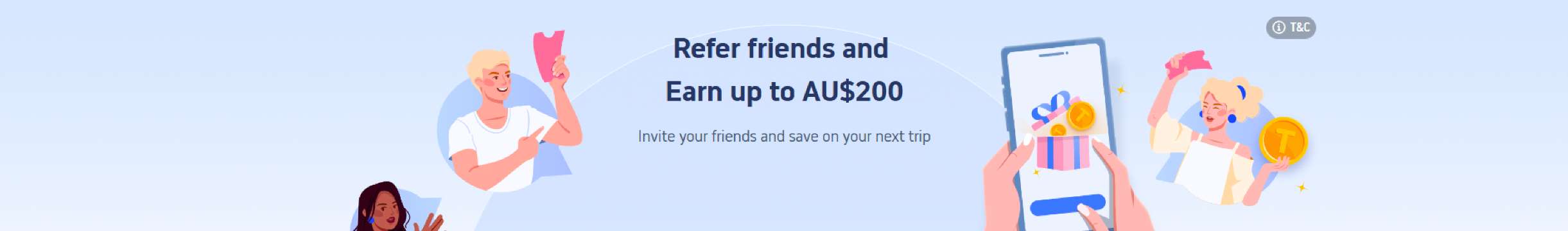 Book on the app, Invite Friends for up to AU$200 savings