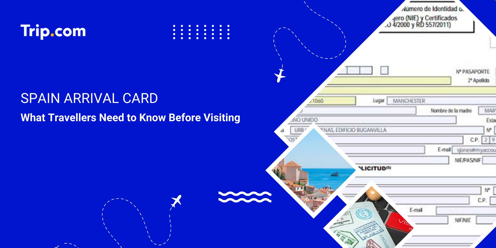 Spain Arrival Card: Latest Travel & Entry Guide | Trip.com