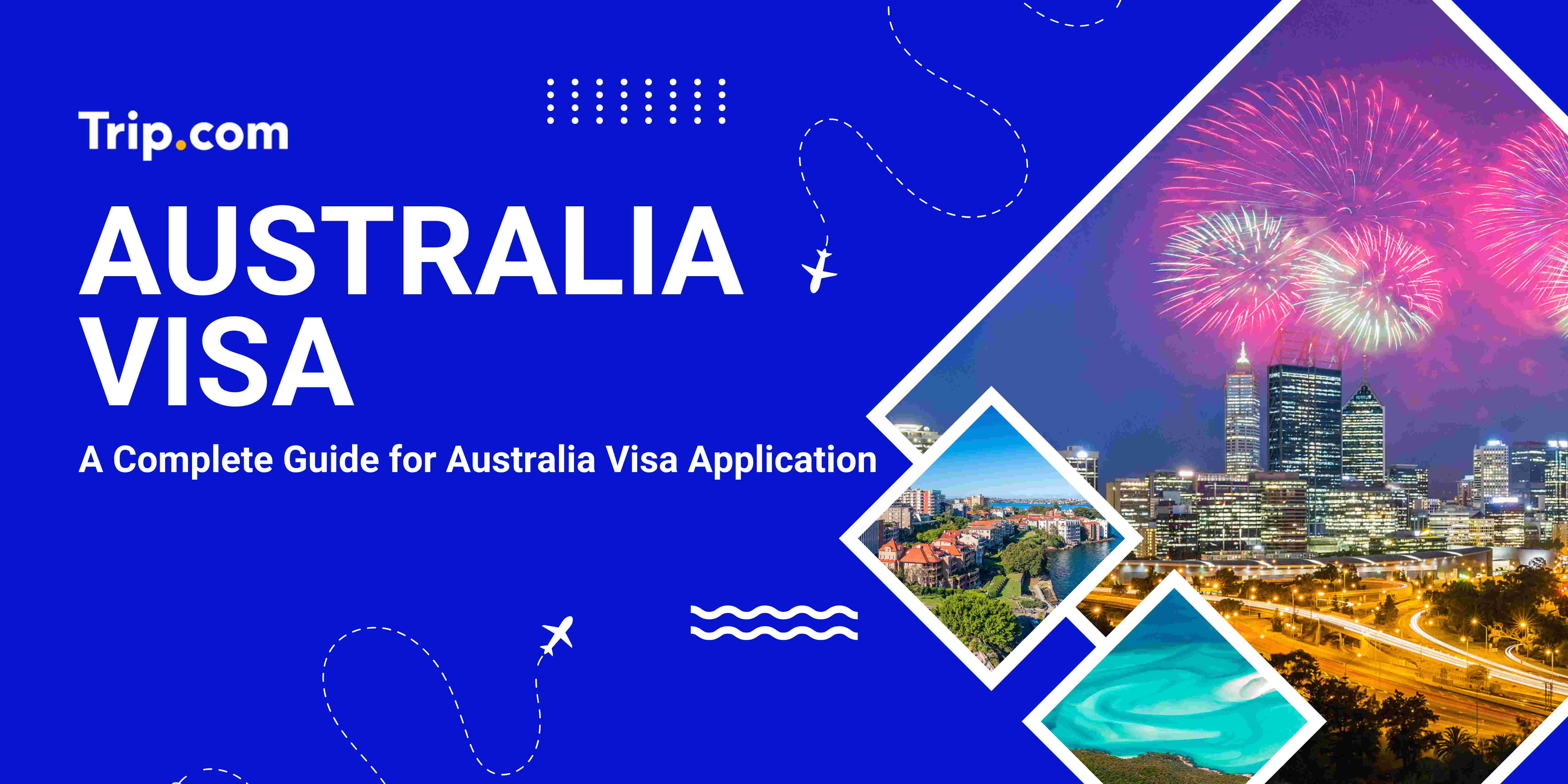 Australia Visa Guide Trip.com