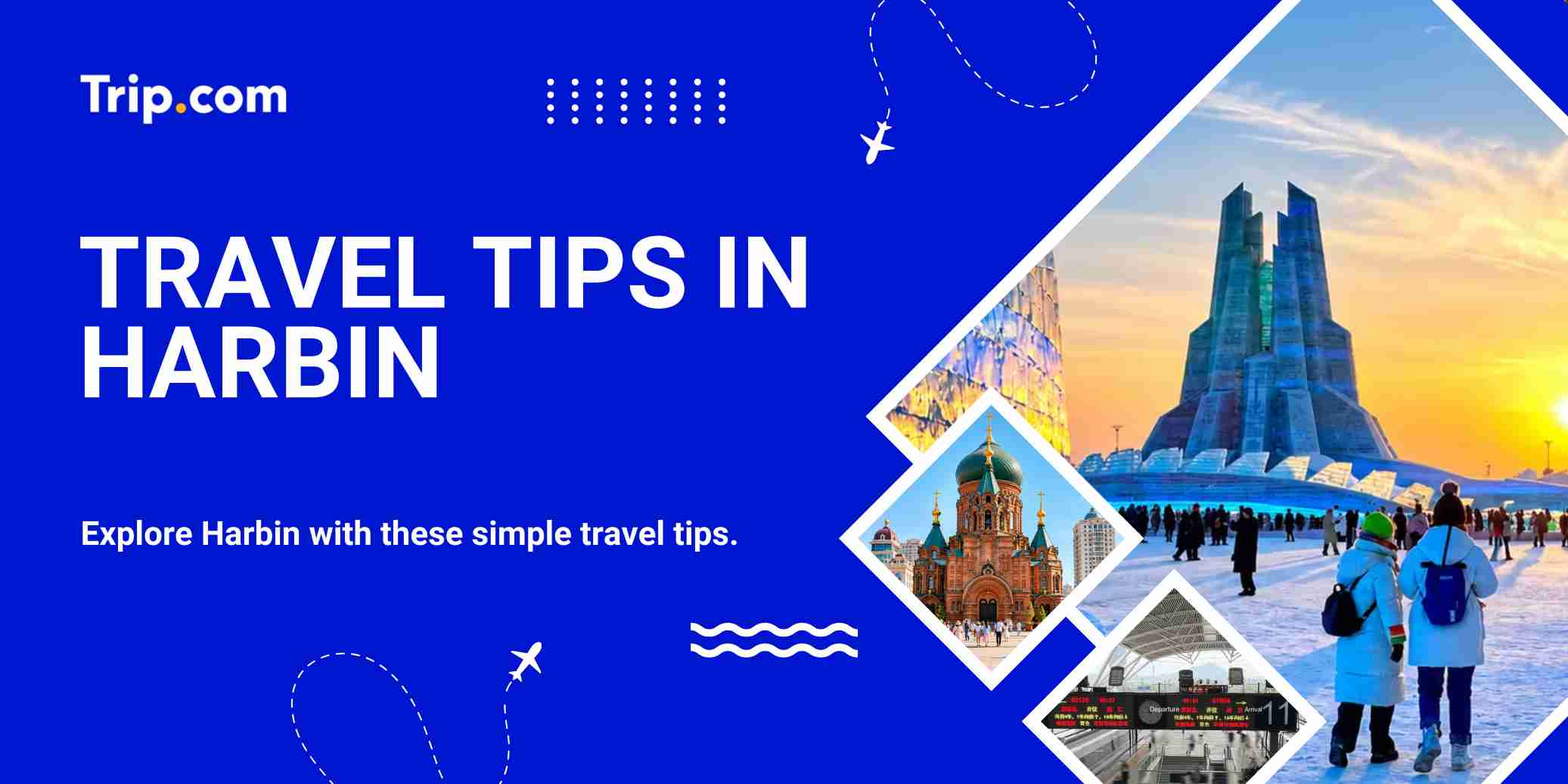 Essential Travel Tips in Harbin