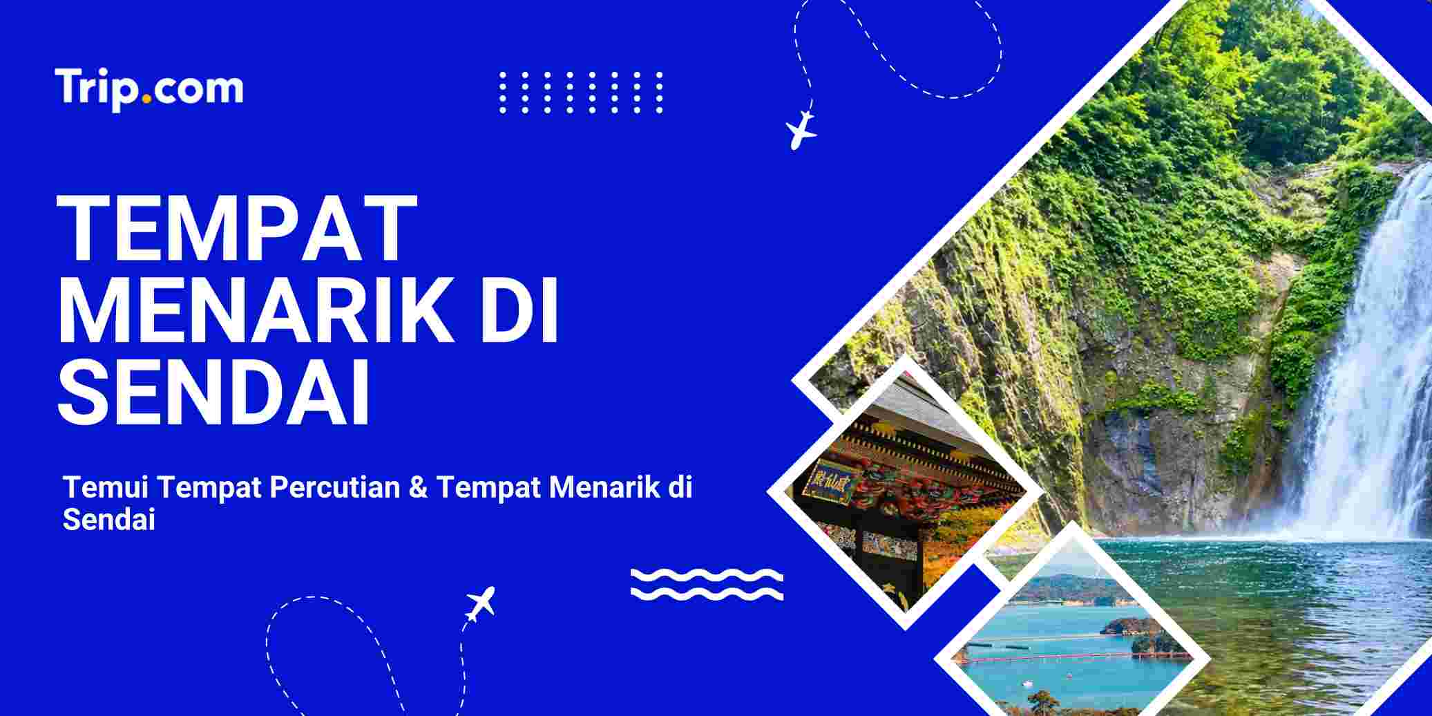 Tempat Menarik di Sendai