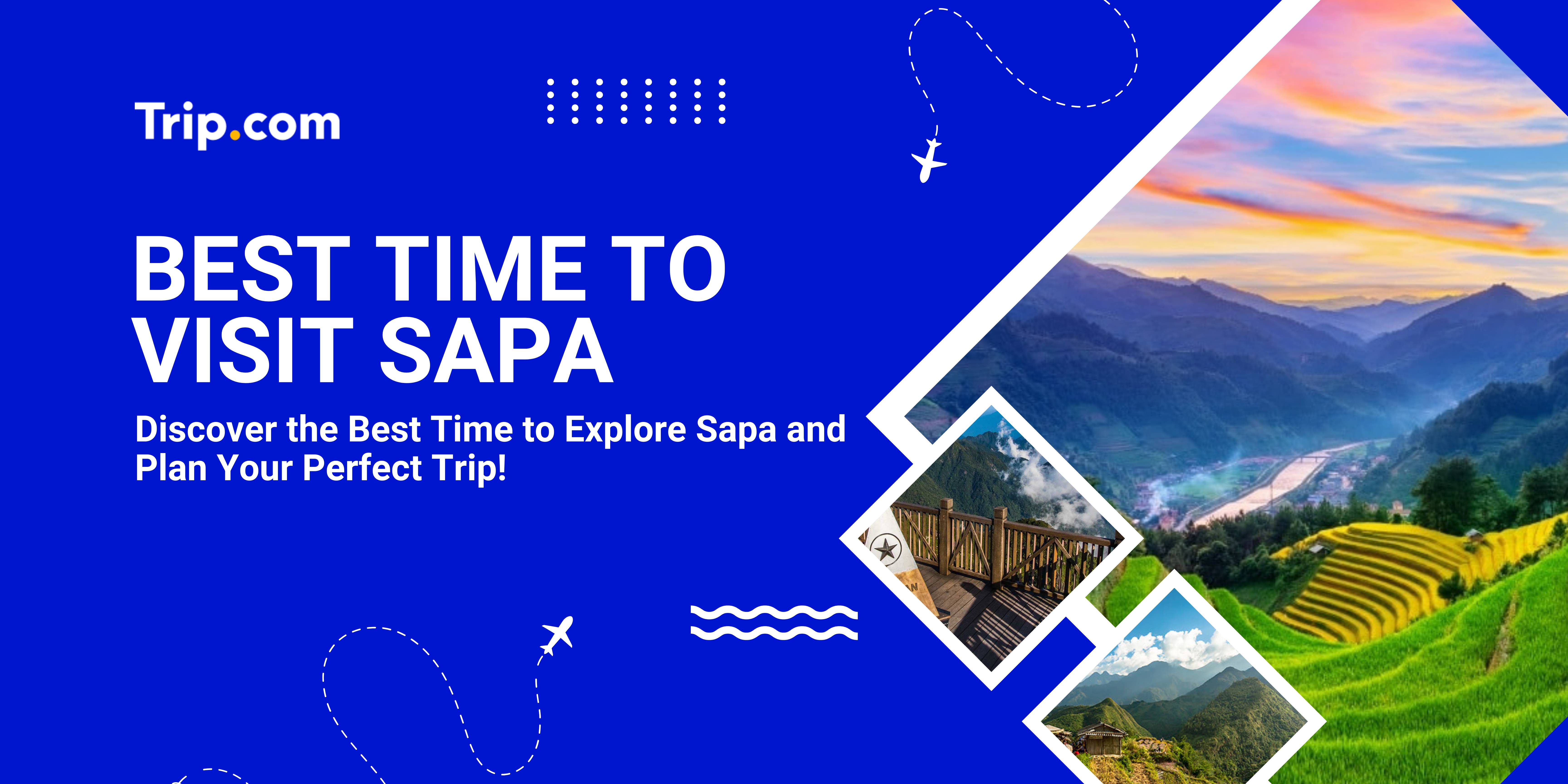 Best Time to Visit Sapa