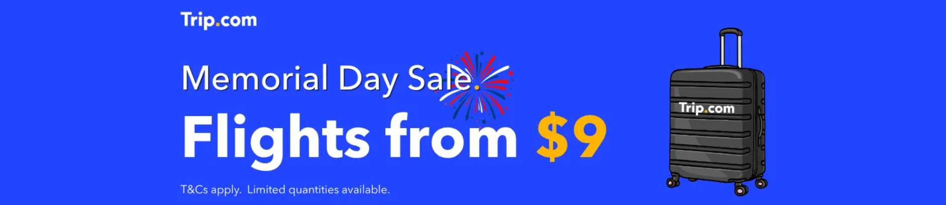 Trip.com Memorial Day Sale: Flights from $9 + Exclusive Travel Deals