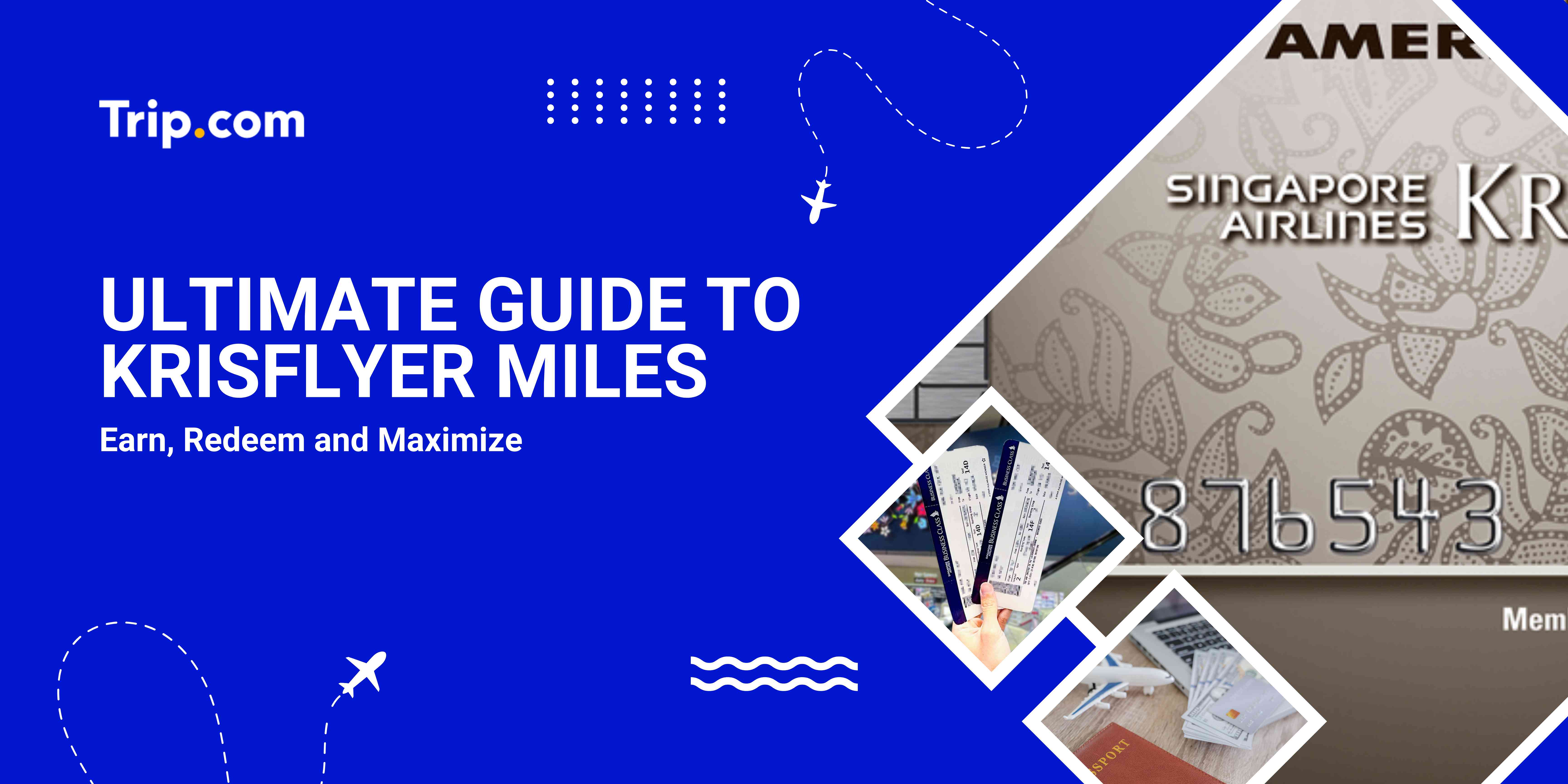 Ultimate Guide to Krisflyer Miles