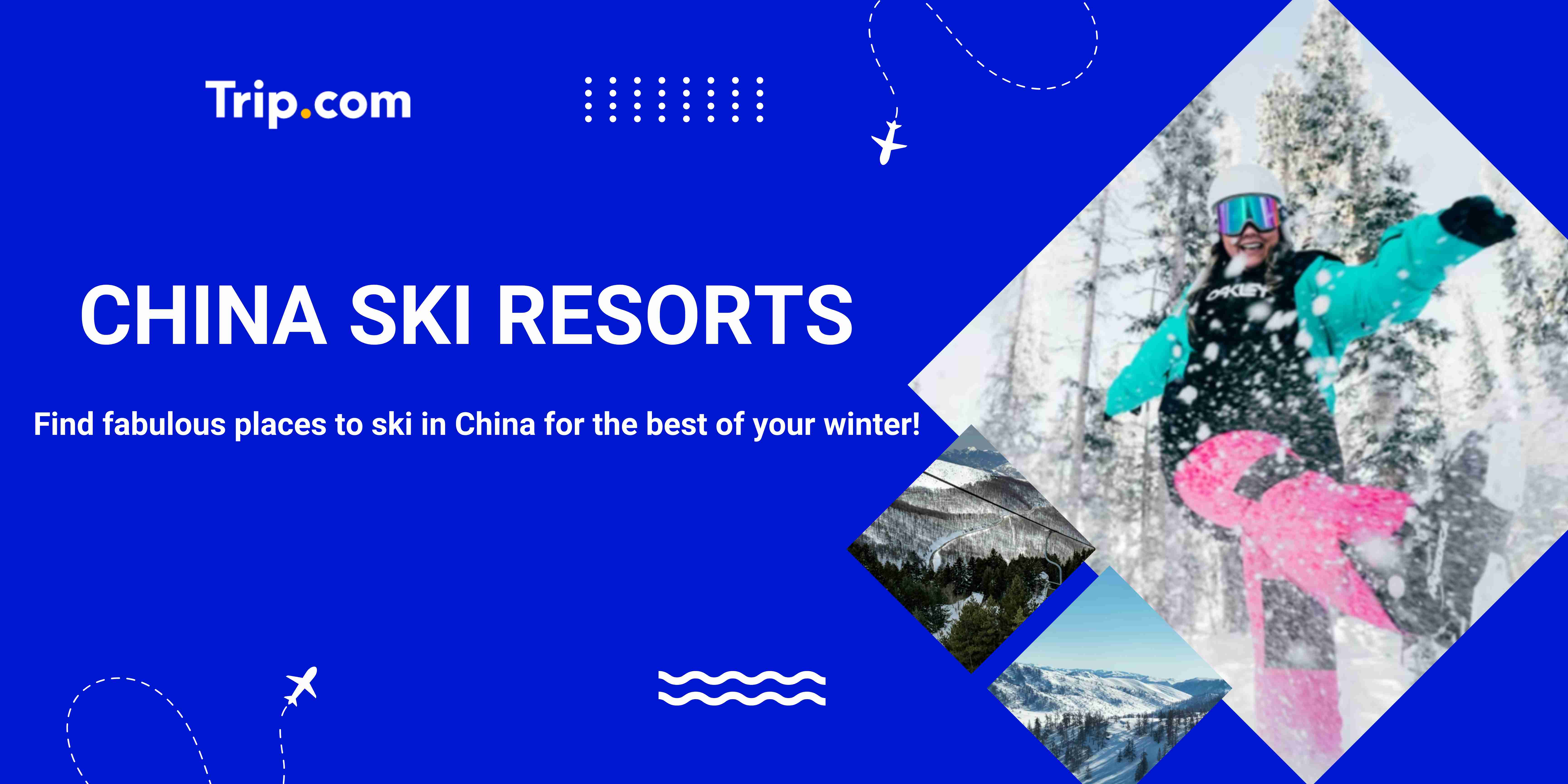 Where Can You Find the Best China Ski Resorts?