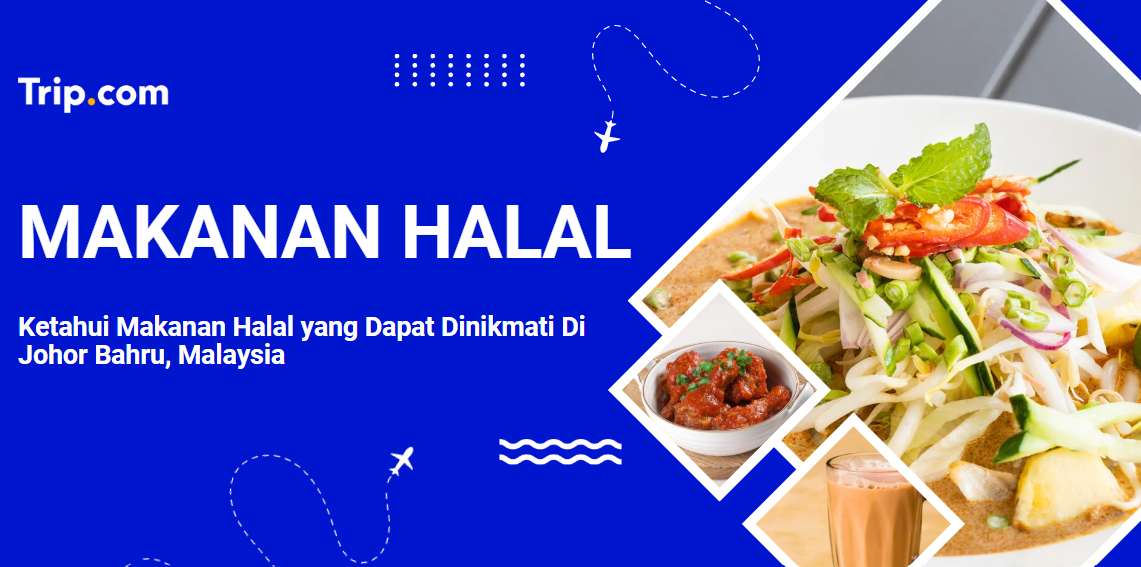 Makanan Halal Johor Bahru