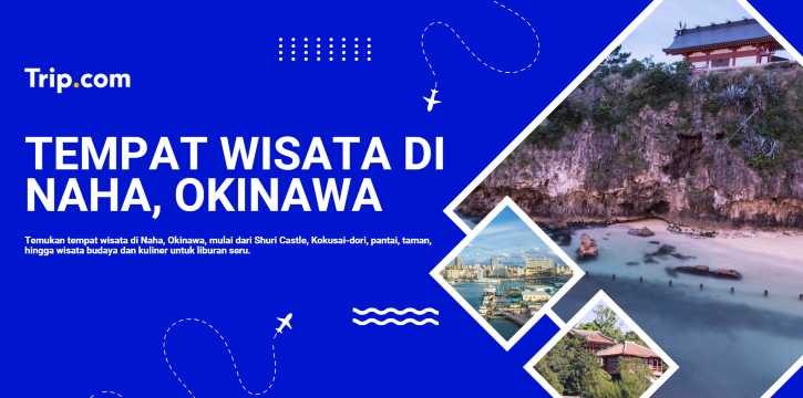 tempat wisata di niha okinawa