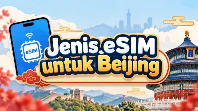 Jenis eSIM untuk Beijing