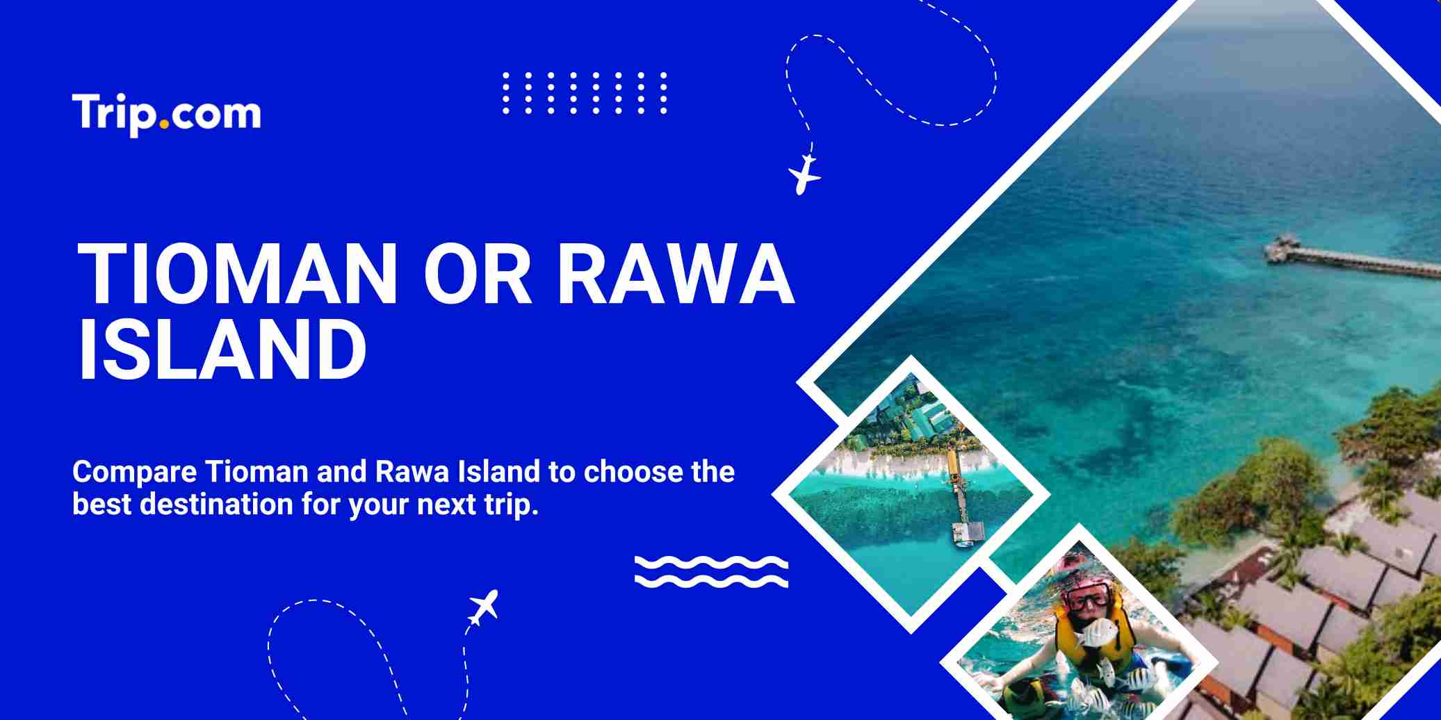 Tioman or Rawa Island | Trip.com