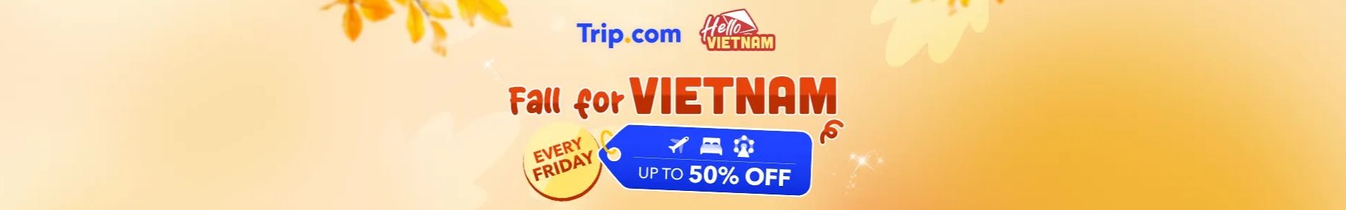Trip.com Promo Code Singapore: Hello Vietnam