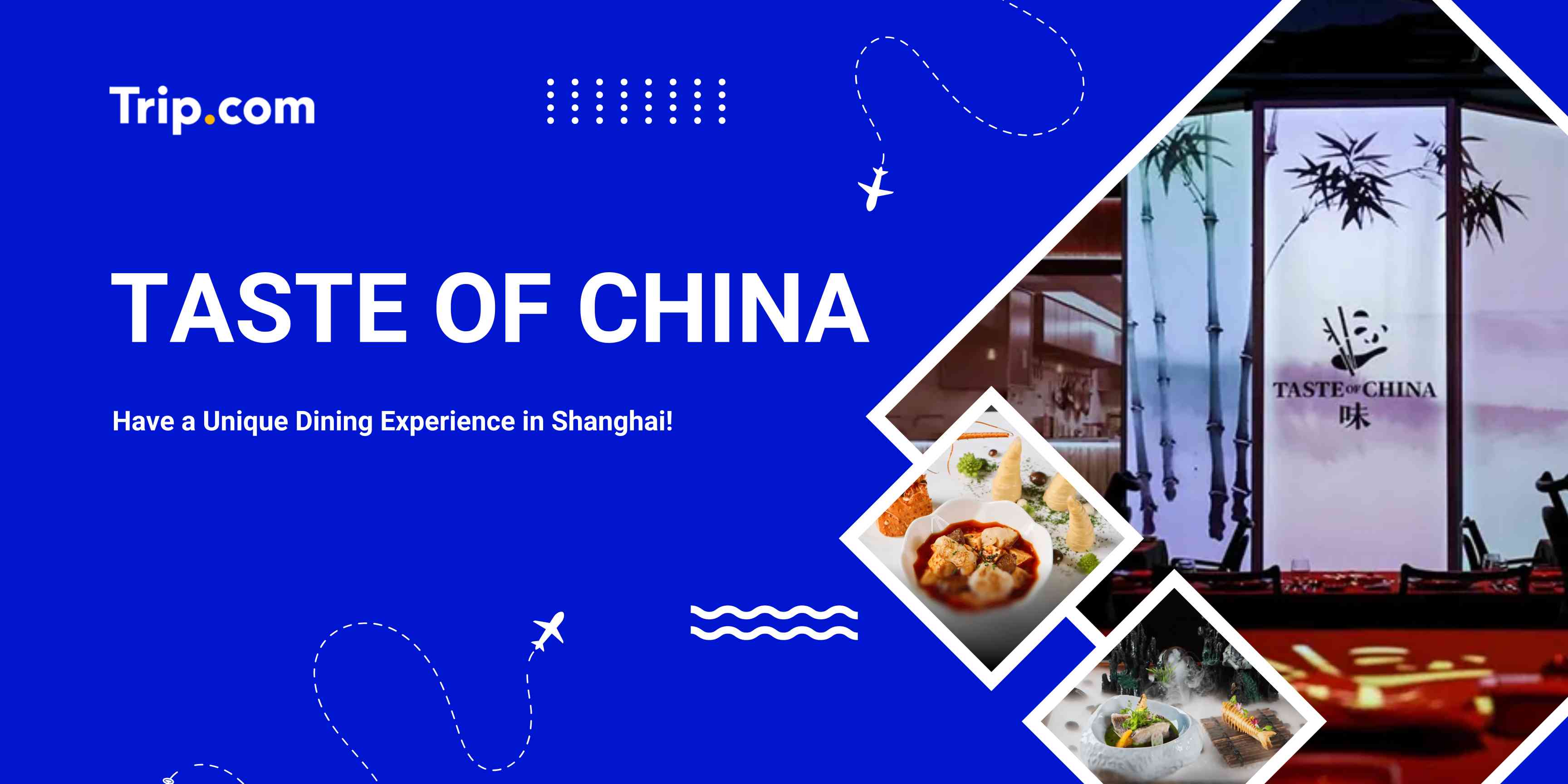 Taste of China Shanghai: Experience Sensory 5D Dining Theater | Trip.com