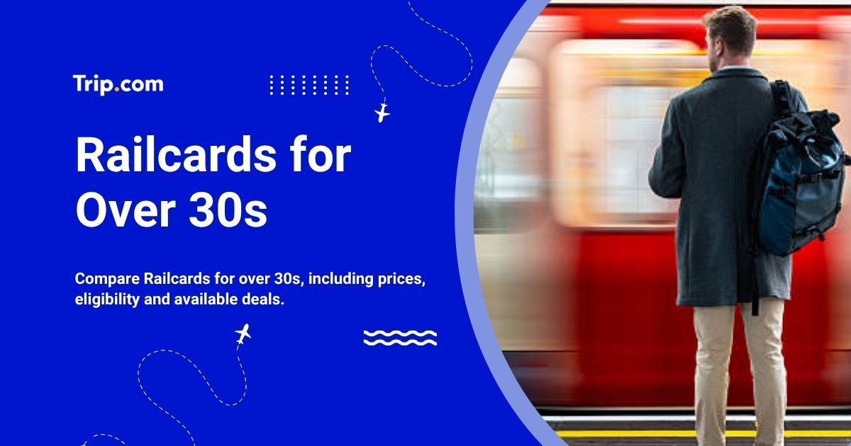 Railcards for Over 30s: Prices & How to Get One