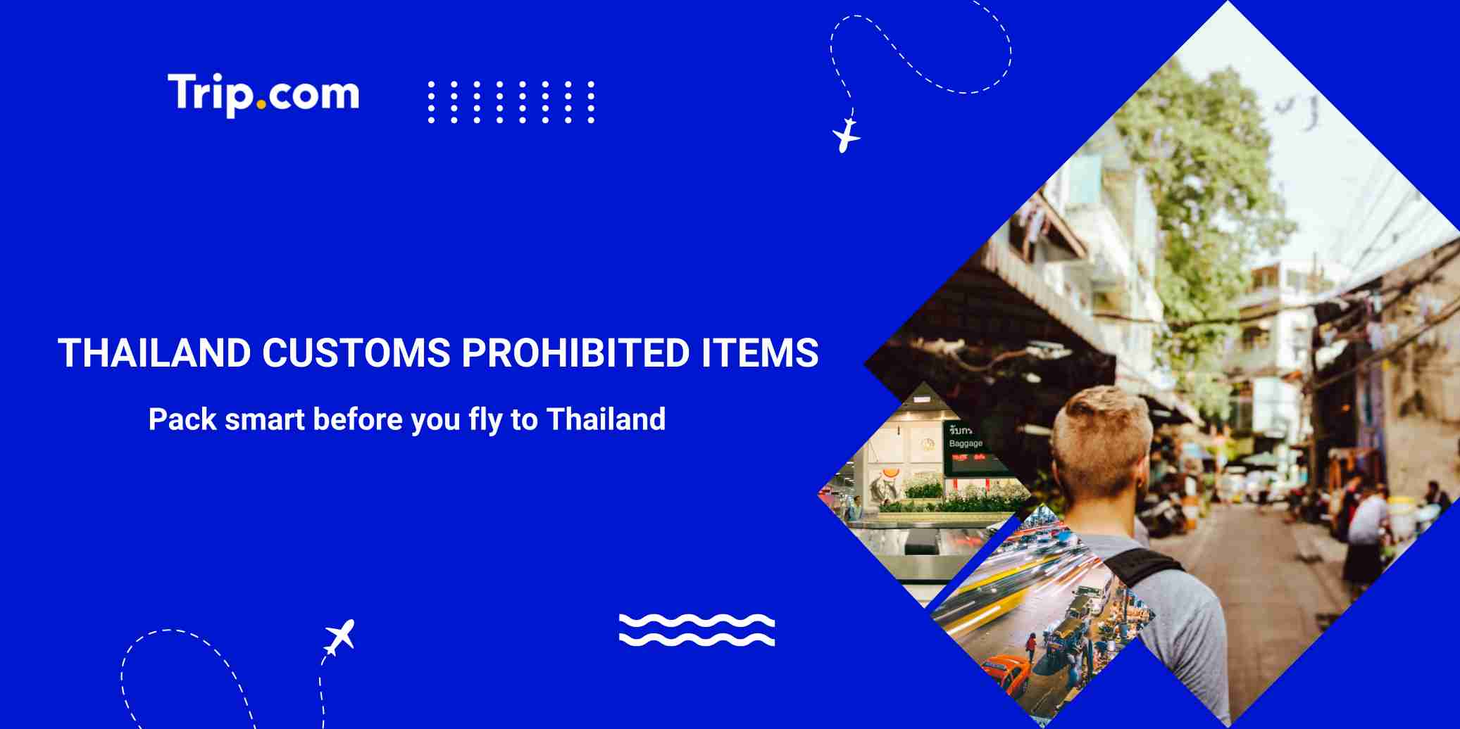 Thailand Customs Prohibited Items Guide