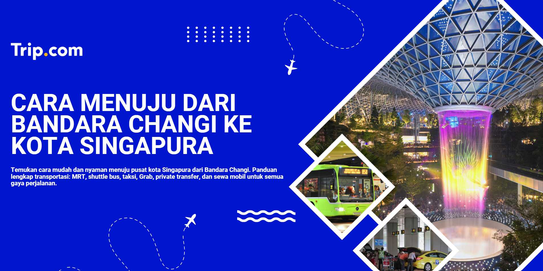 cara menuju dari bandara changi ke kota singapurs