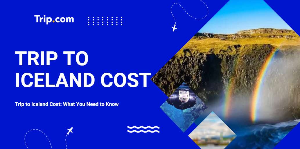 Trip to Iceland Cost