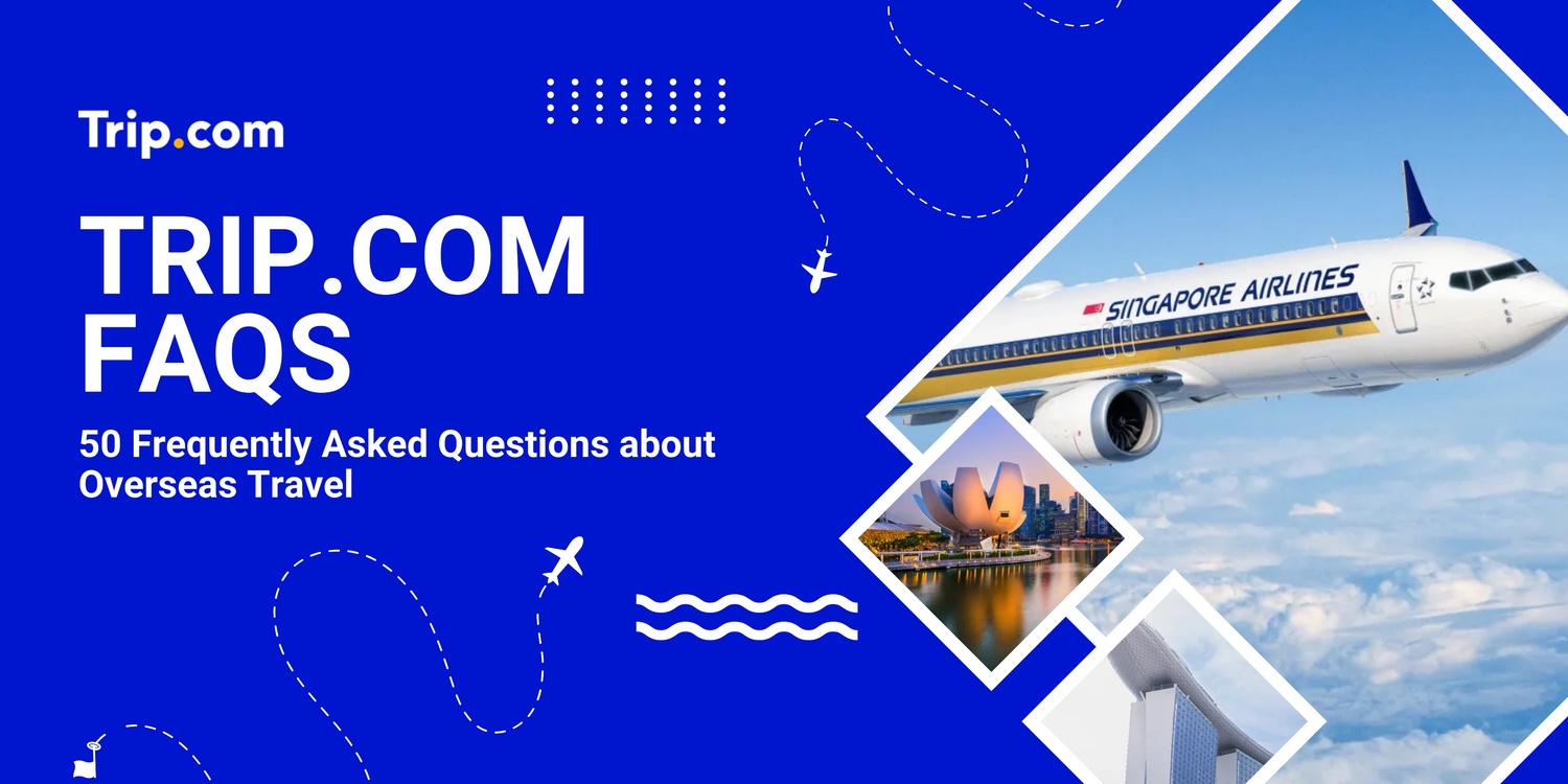 Trip.com FAQs