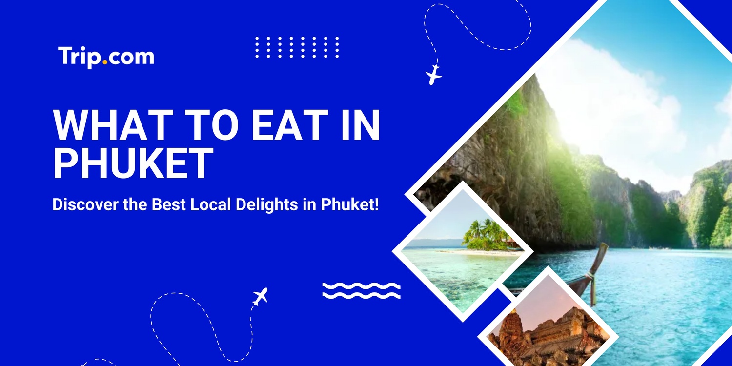 what to eat in phuket
