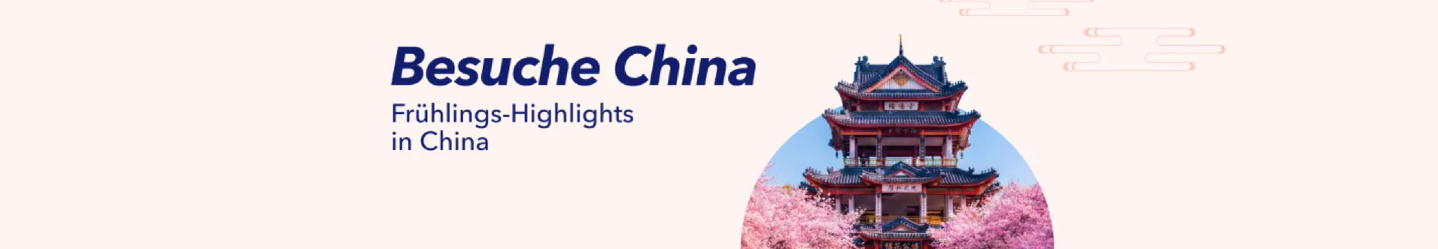 Frühlingsangebote für China-Reisen