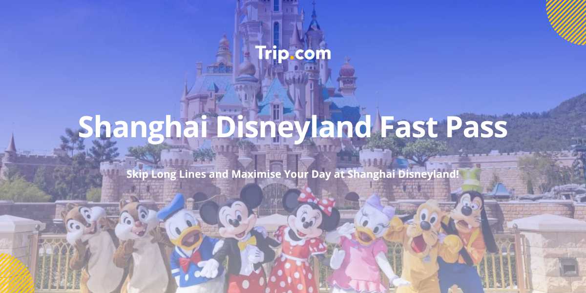 Shanghai Disneyland Fast Pass
