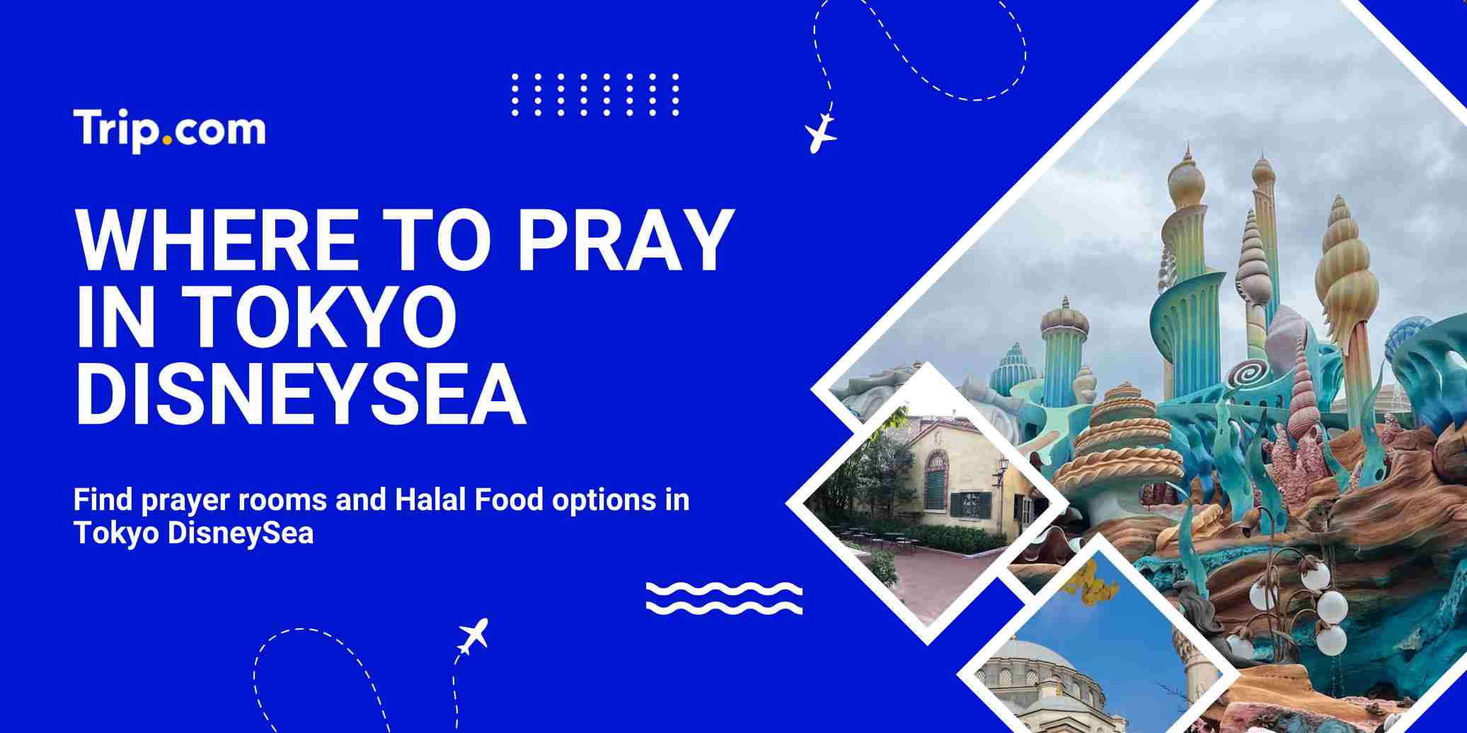 Where to Pray in Tokyo DisneySea
