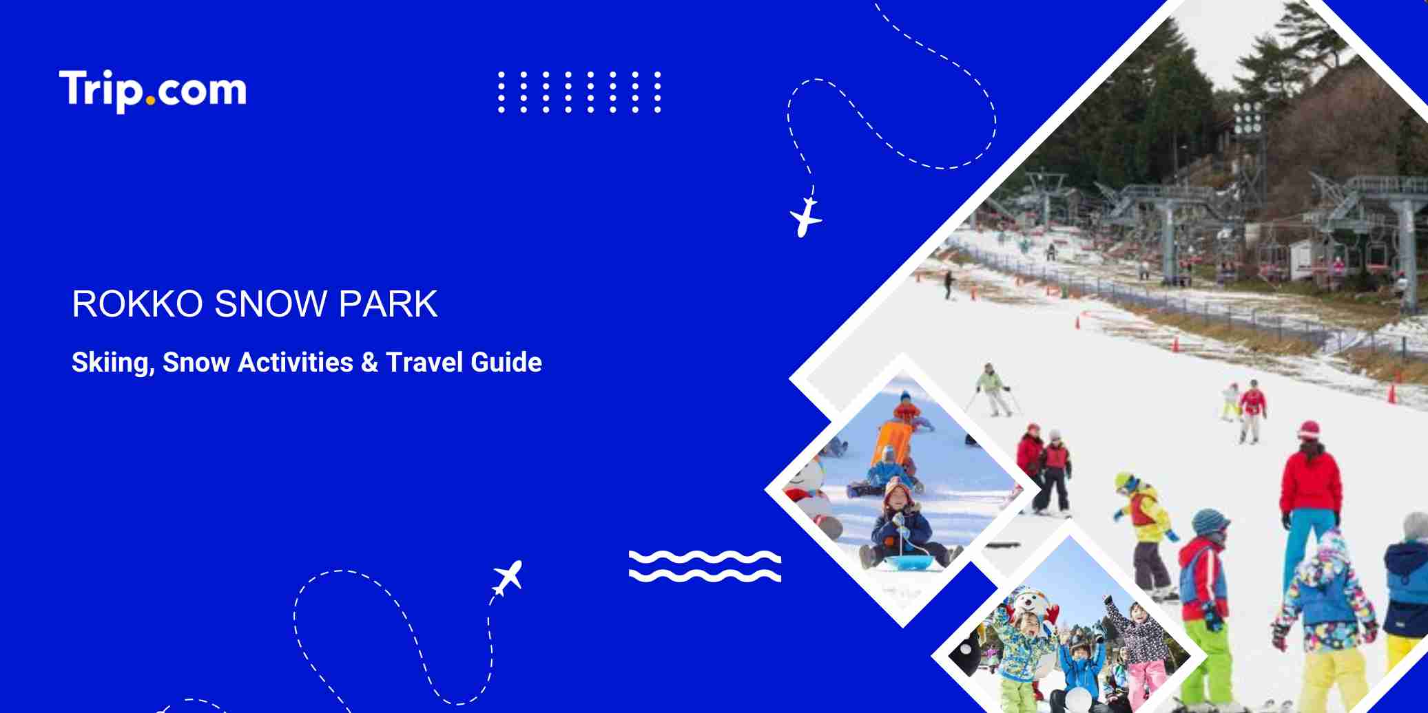 Rokko Snow Park Guide: Skiing, Tickets & How to Get There