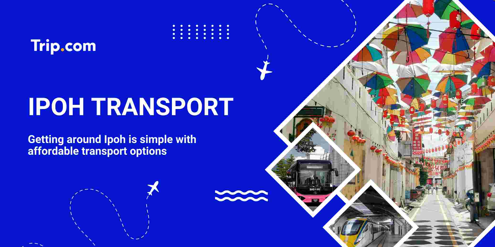 Ipoh Transport Guide 2026: KTM ETS, Airport Transfer & Tips | Trip.com