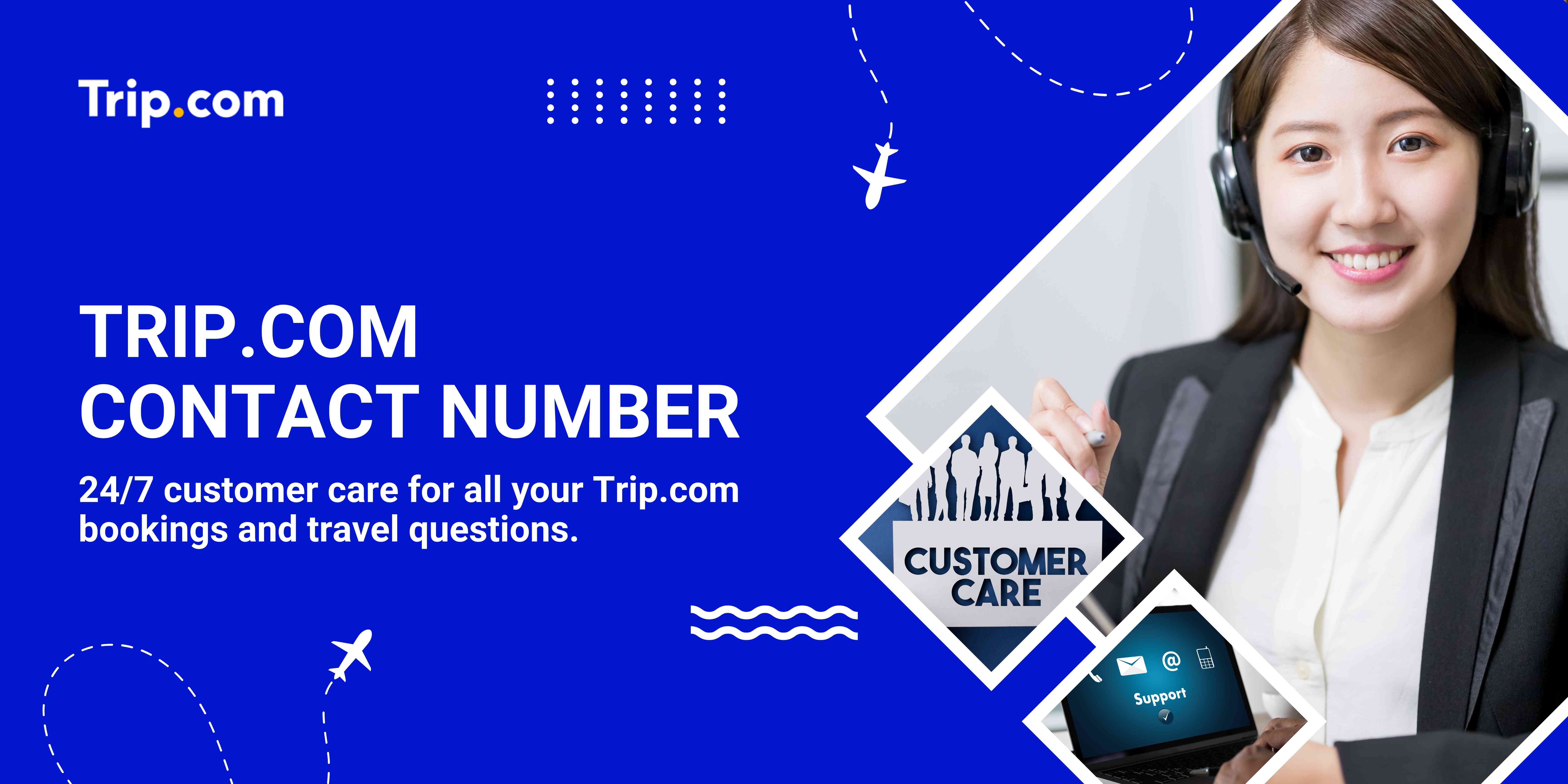 Trip.com Contact Number