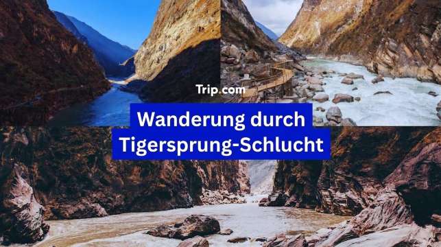 Wanderung durch Tiger Leaping Gorge: Beste Routen & Tipps
