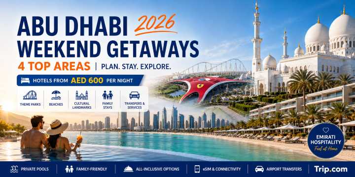 Abu Dhabi Weekend Getaways 2026 - 4 Top Areas | Trip.com