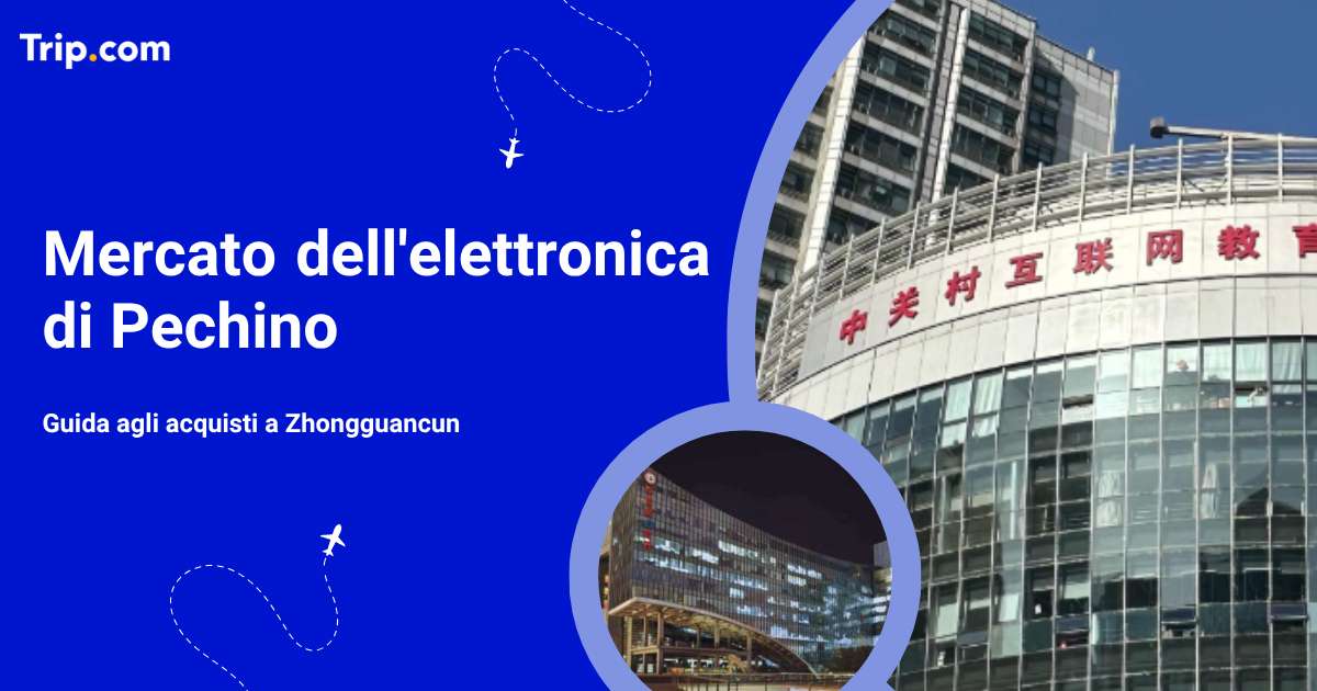 Mercato dell'elettronica di Pechino: Guida agli acquisti a Zhongguancun