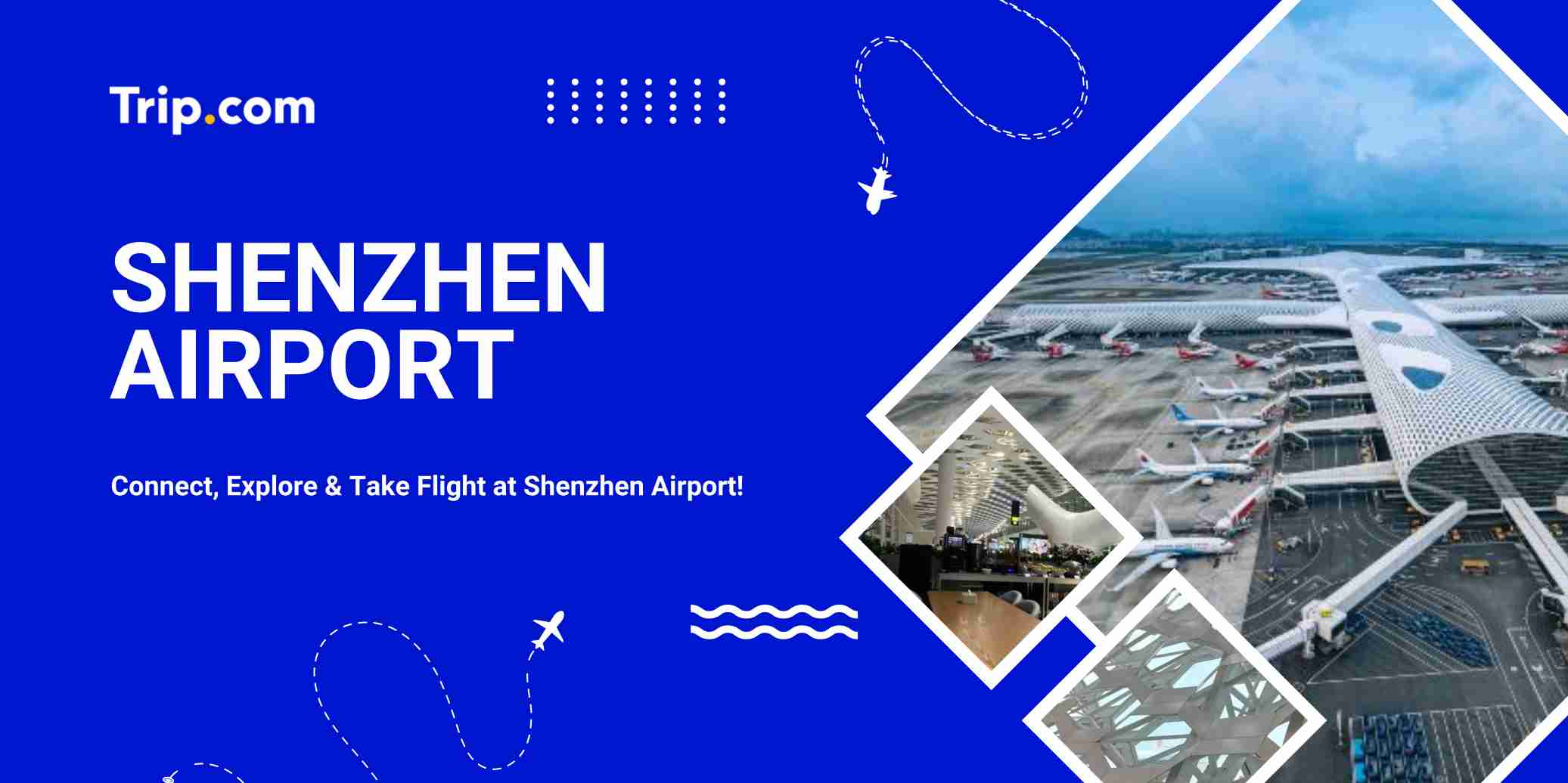 Shenzhen Airport (SZX) Guide 2026 | Trip.com