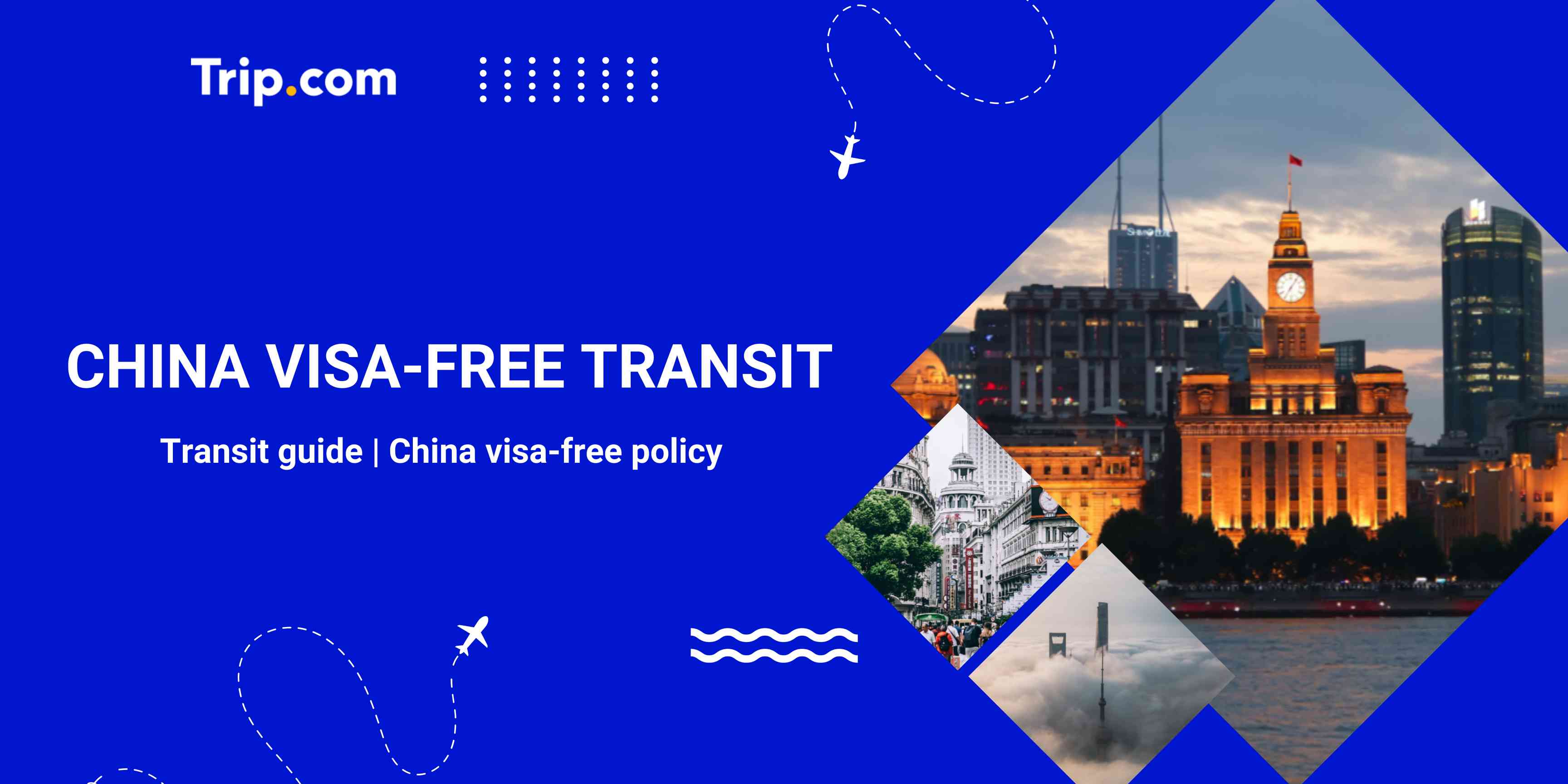 China Visa-Free Transit Guide