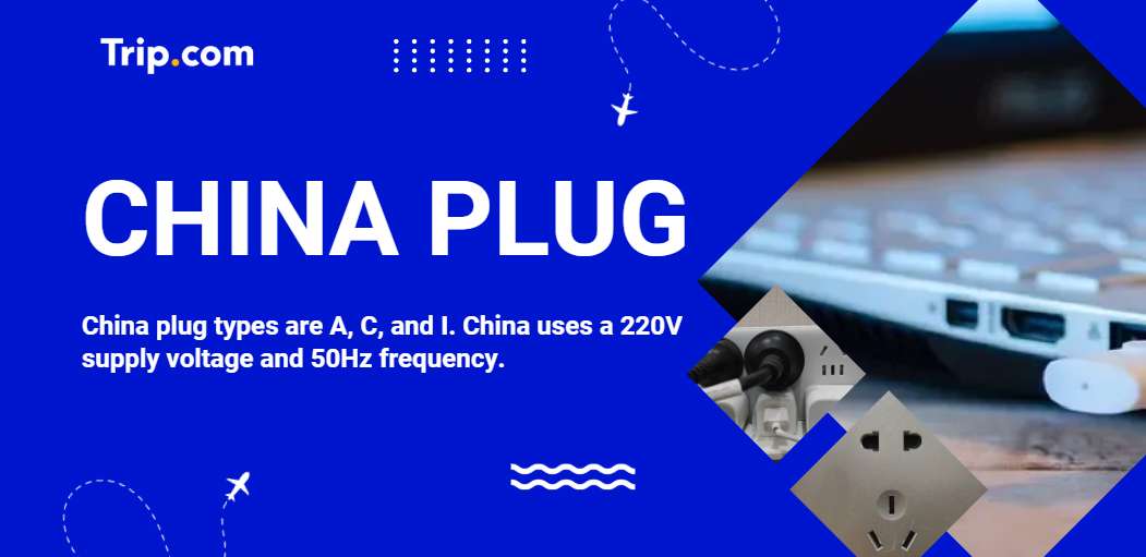 China Plug guide