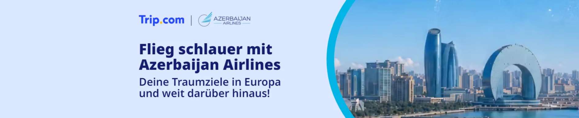Mehr entdecken mit Azerbaijan Airlines (AZAL)
