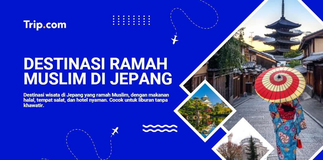 Destinasi Ramah Muslim di Jepang