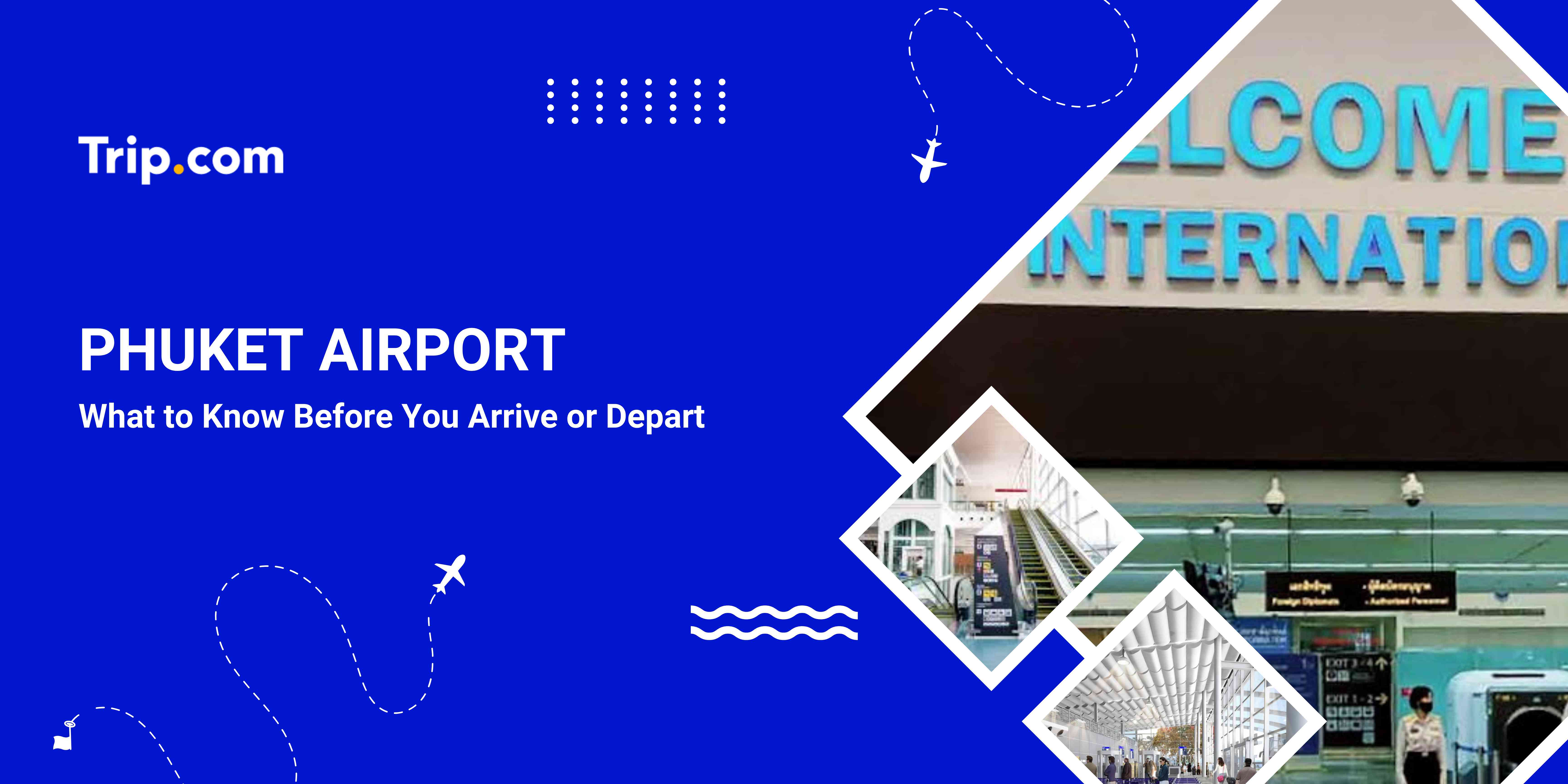 Phuket Airport Guide