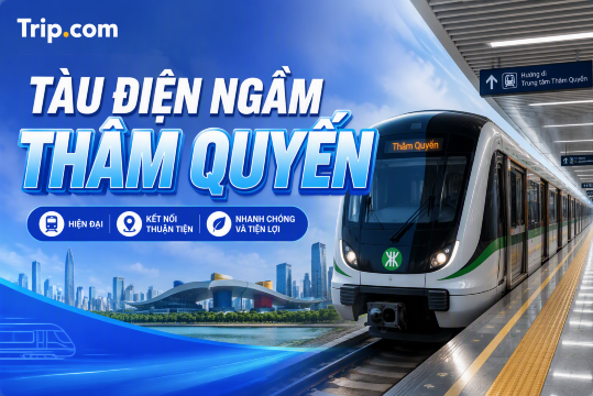 Hướng dẫn đi Tàu điện ngầm Thâm Quyến 2026: Bản đồ, Giá vé & Tuyến đường | Trip.com