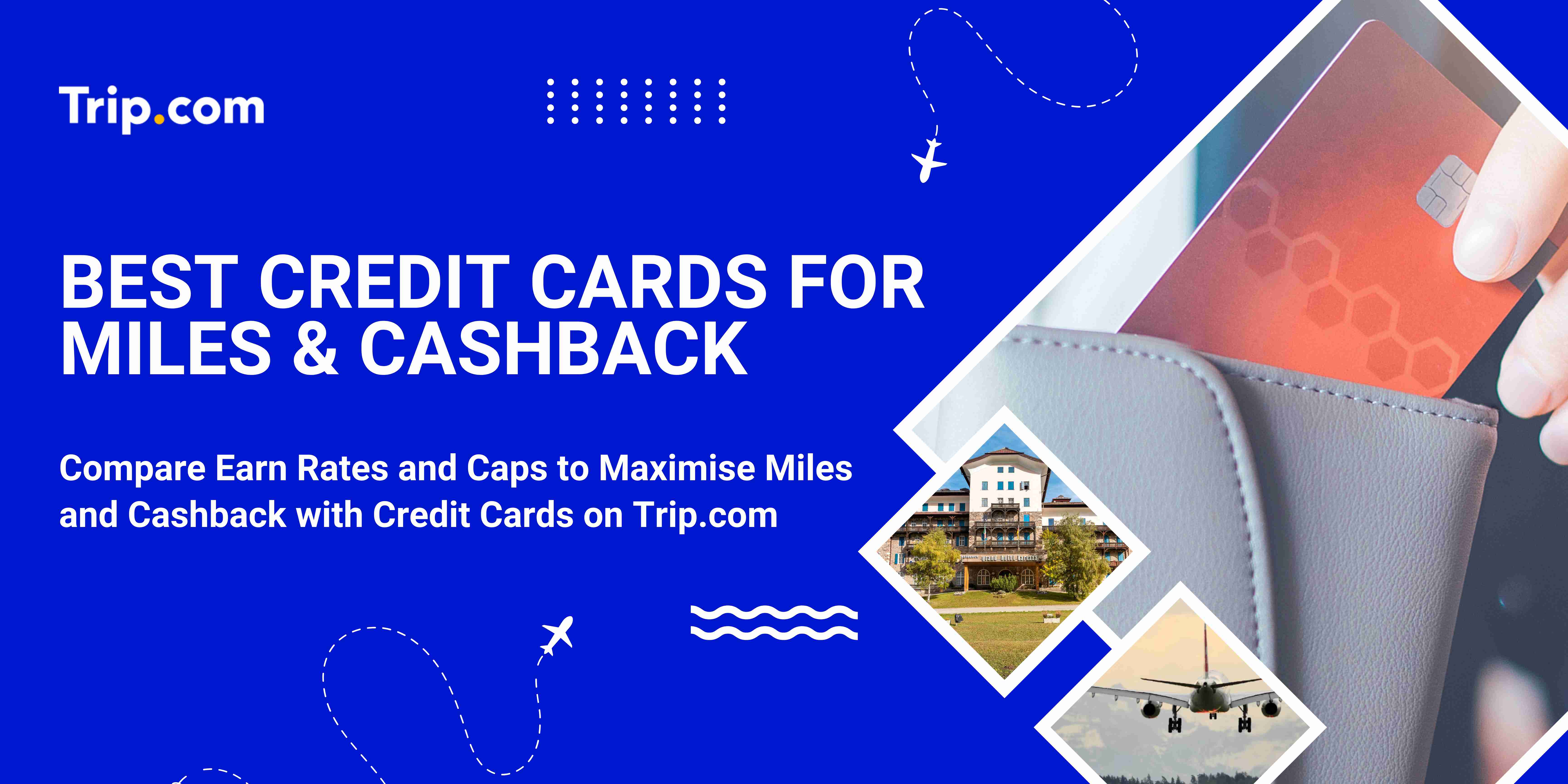 best credit cards for miles and cashback