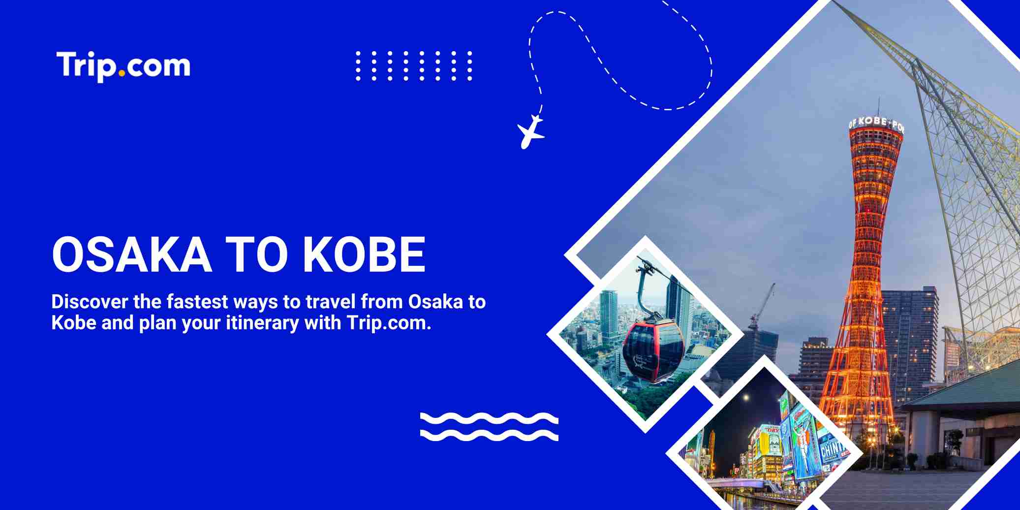 Osaka to Kobe: The Ultimate Commuter’s Guide to Japan’s Port City Gem
