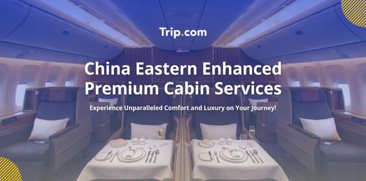 China Eastern Enhanced Premium Cabin Services: New Menu & Drinks | Trip.com